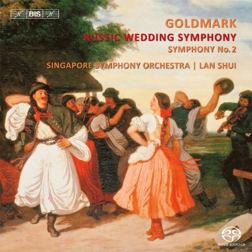 Karl Goldmark/Rustic Wedding Symphony@Sacd@Singapore Symphony Orchestra/S
